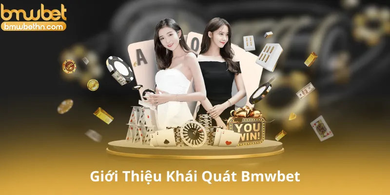 Giới Thiệu Khái Quát Bmwbet