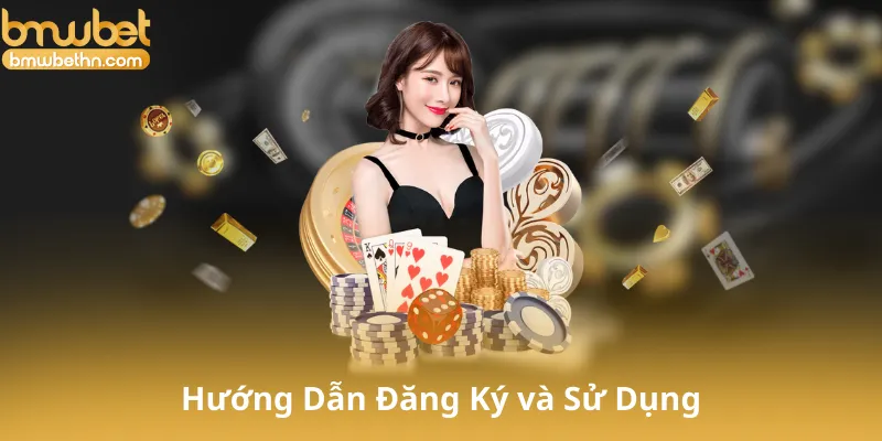 Hướng Dẫn Đăng Ký và Tham Gia Bmwbet