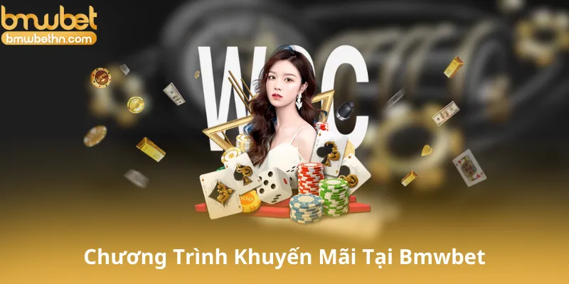 Giới Thiệu Về Chương Trình Khuyến Mãi Tại Bmwbet